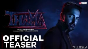 Read more about the article Thama Teaser Review: Audience Reaction to Rashmika & Ayushmann’s Vampire Love Story